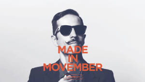 Moustaches are Made in Movember 